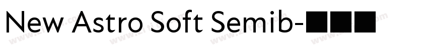 New Astro Soft Semib字体转换